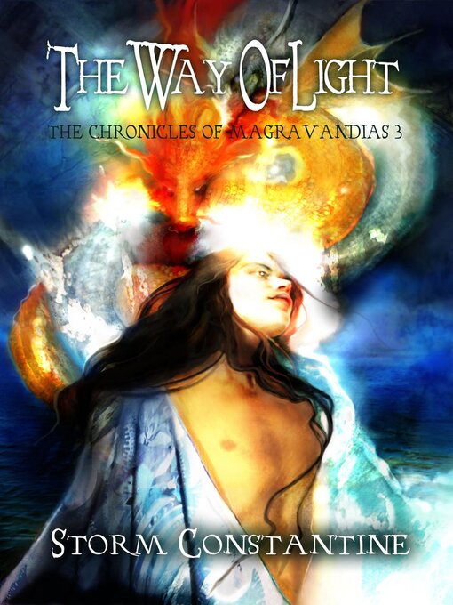 Title details for The Way of Light by Storm Constantine - Available